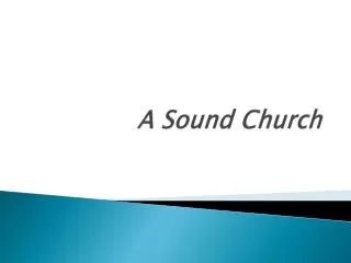 A Sound Church