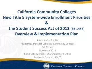 Presentation for the Academic Senate for California Community Colleges Fall Plenary