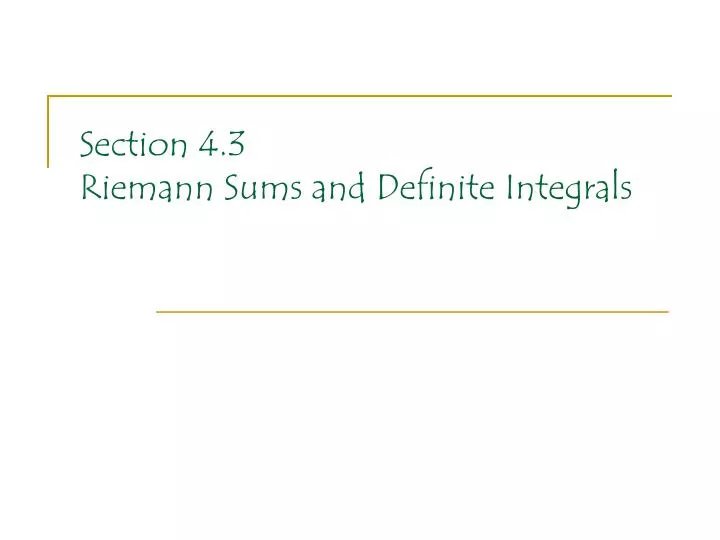 section 4 3 riemann sums and definite integrals
