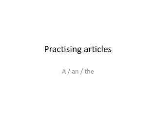Practising articles