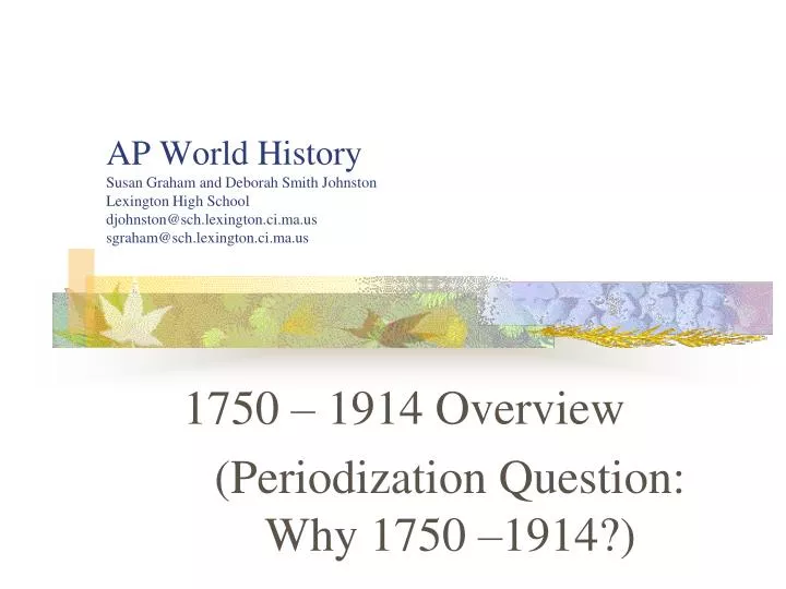 1750 1914 overview periodization question why 1750 1914