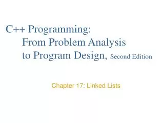 C++ Programming: 	From Problem Analysis 	to Program Design, Second Edition