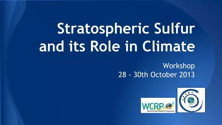 stratospheric sulfur and its role in climate