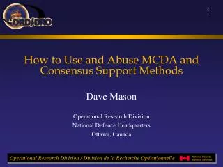 How to Use and Abuse MCDA and Consensus Support Methods