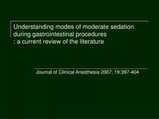 Journal of Clinical Anesthesia 2007; 19:397-404