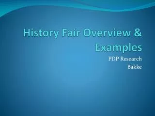 History Fair Overview &amp; Examples
