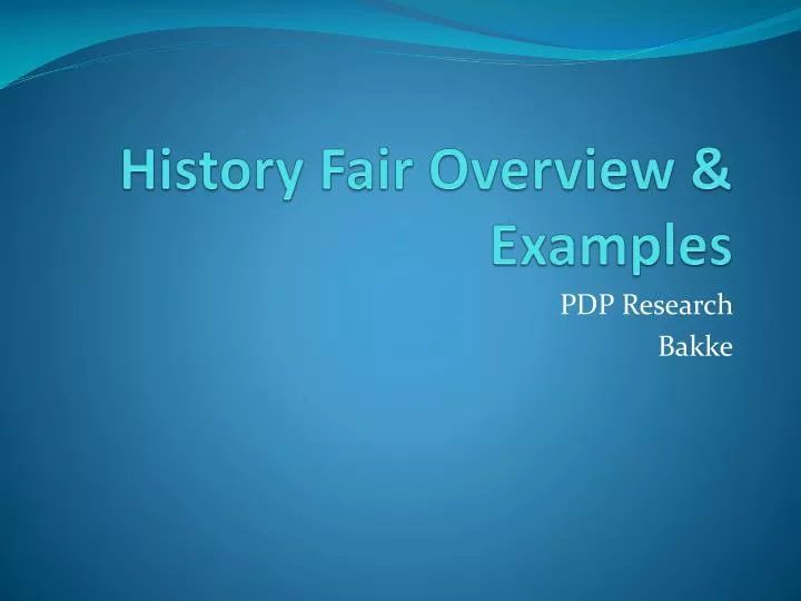 history fair overview examples