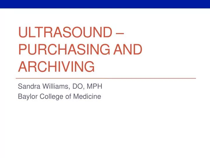 ultrasound purchasing and archiving