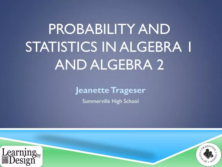 probability and statistics in algebra 1 and algebra 2