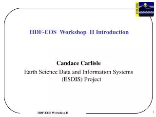 HDF-EOS Workshop II Introduction