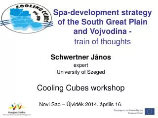 Spa-development strategy of the South Great Plain and Vojvodina - train of thoughts