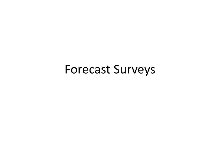 forecast surveys
