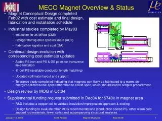 MECO Magnet Overview &amp; Status