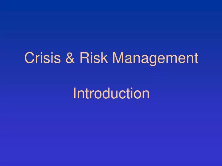 crisis risk management introduction