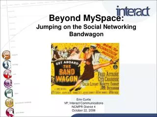 Beyond MySpace: Jumping on the Social Networking Bandwagon