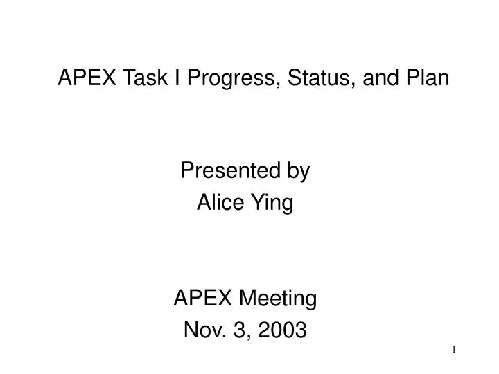 apex task i progress status and plan