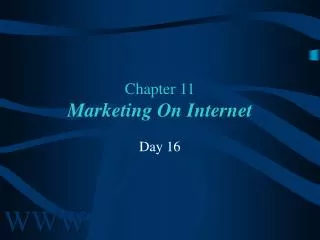 Chapter 11 Marketing On Internet