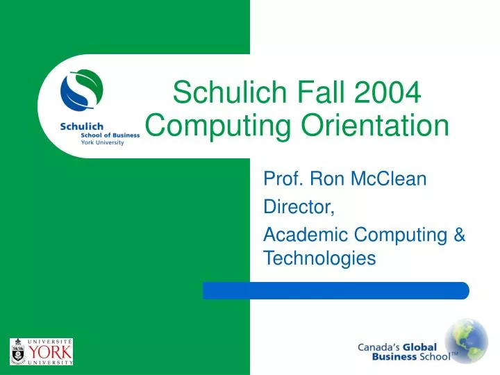 schulich fall 2004 computing orientation