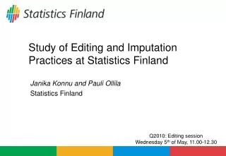 Study of Editing and Imputation Practices at Statistics Finland