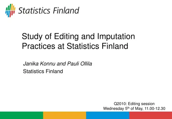study of editing and imputation practices at statistics finland