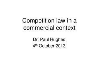 Competition law in a commercial context