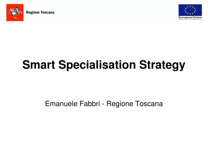smart specialisation strategy emanuele fabbri regione toscana