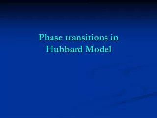 Phase transitions in Hubbard Model