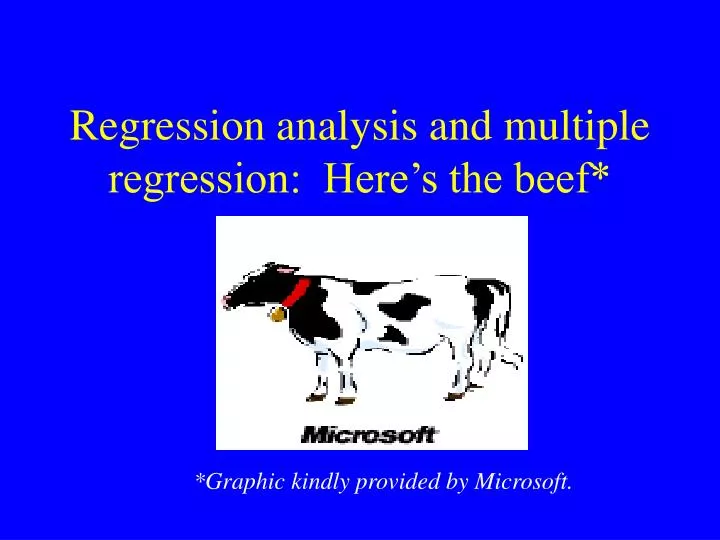 regression analysis and multiple regression here s the beef