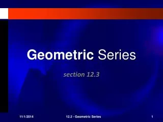 Geometric Series