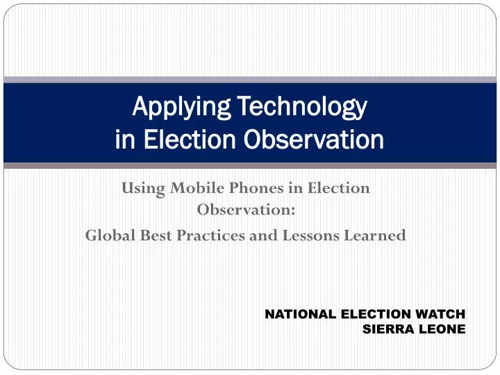 applying technology in election observation