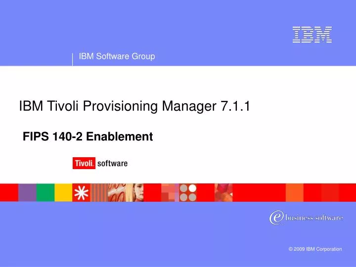 ibm tivoli provisioning manager 7 1 1 fips 140 2 enablement