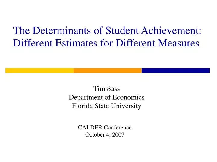 the determinants of student achievement different estimates for different measures