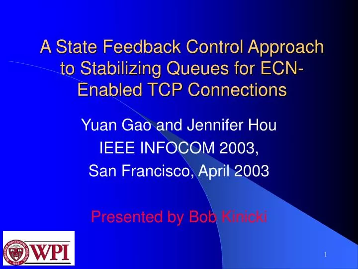 a state feedback control approach to stabilizing queues for ecn enabled tcp connections