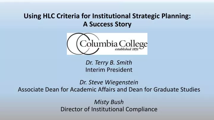 using hlc criteria for institutional strategic planning a success story