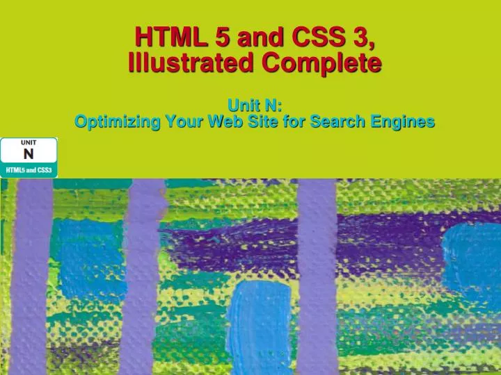 html 5 and css 3 illustrated complete unit n optimizing your web site for search engines