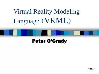 Virtual Reality Modeling Language (VRML)