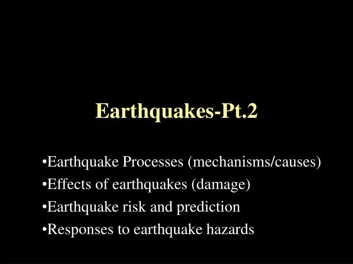 earthquakes pt 2