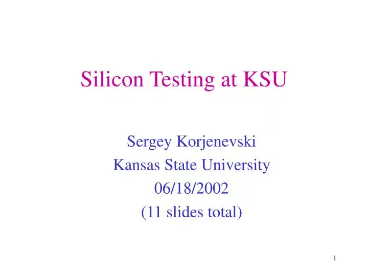 silicon testing at ksu