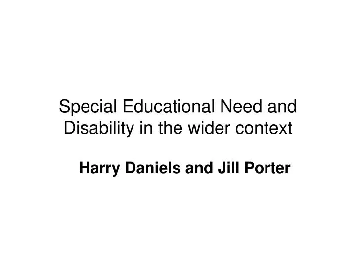 special educational need and disability in the wider context