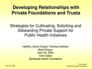 Developing Relationships with Private Foundations and Trusts