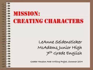 Mission: Creating Characters
