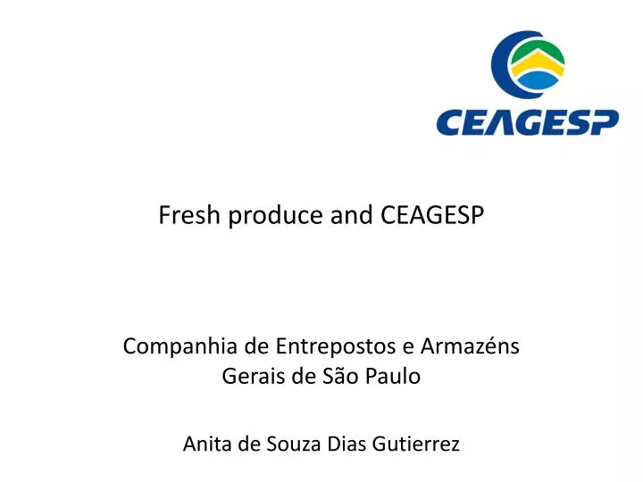 fresh produce and ceagesp