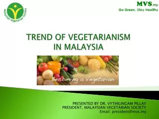 TREND OF VEGETARIANISM IN MALAYSIA