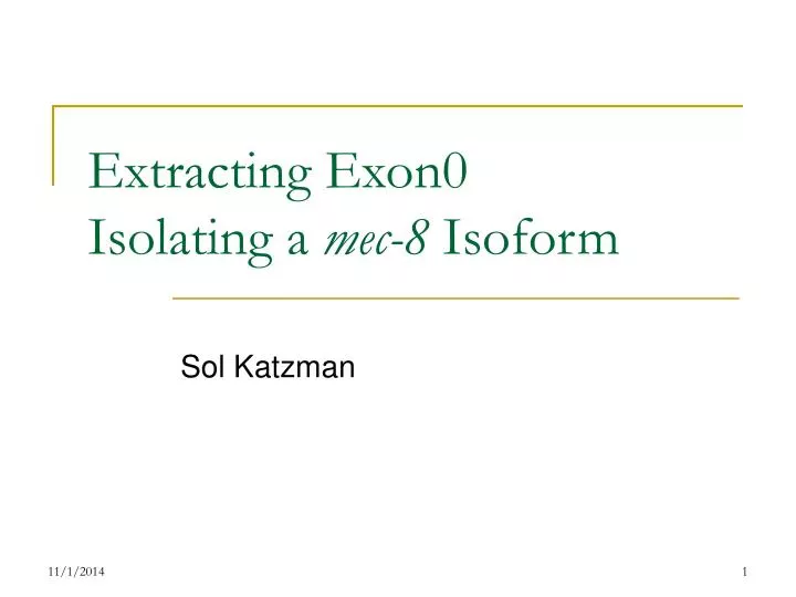 extracting exon0 isolating a mec 8 isoform