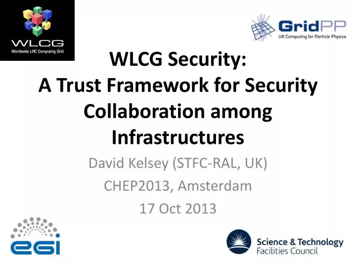 wlcg security a trust framework for security collaboration among infrastructures