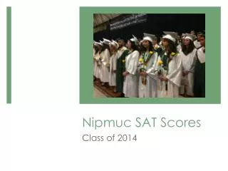 Nipmuc SAT Scores
