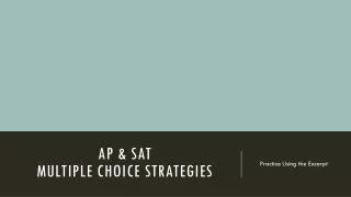 AP &amp; SAT Multiple Choice Strategies
