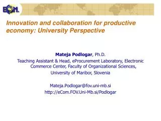 Innovation and collaboration for productive economy: University Perspective