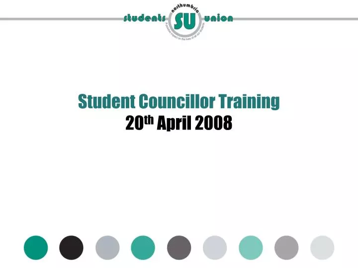 student councillor training 20 th april 2008