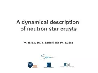 A dynamical description of neutron star crusts